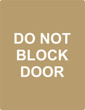 ADA - Do Not Block Door - 11" x 8.5"