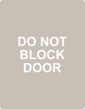 ADA - Do Not Block Door - 11" x 8.5"