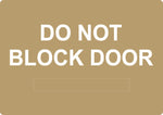 ADA - Do Not Block Door - 6" x 8.5"
