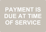 ADA - Payment Due - 7" x 10" Countertop