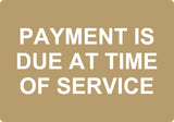 ADA - Payment Due - 7" x 10" Countertop