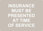 ADA - Insurance Must Be Presented - 8" x 11"
