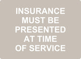 ADA - Insurance Must Be Presented - 8" x 11"