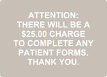 ADA - Attention $25 Charge - 8" x 11"