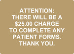 ADA - Attention $25 Charge - 8" x 11"